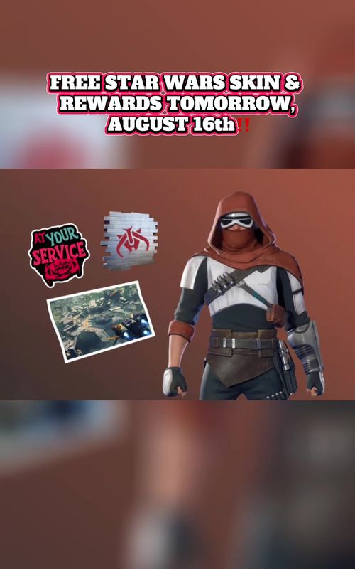 FREE STAR WARS SKIN & REWARDS TOMORROW, AUGUST 16th‼️ #fortnite #starwars #rewar